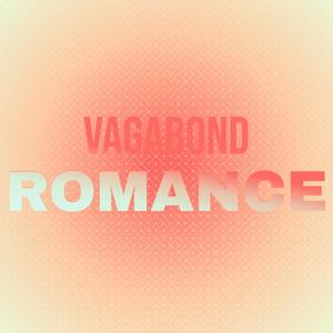 Vagabond Romance