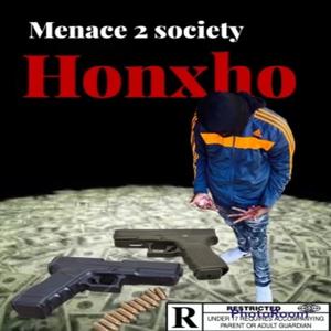 Menace 2 Society (feat. 4ep Honcho) (Explicit)