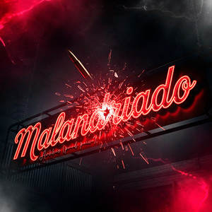 Malandriado (Explicit)