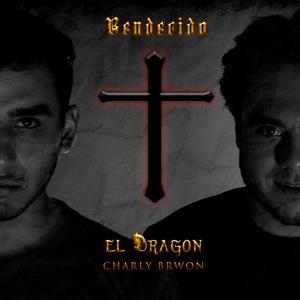 El Dragón - Bendecido (feat. Charly Brown) (Explicit)