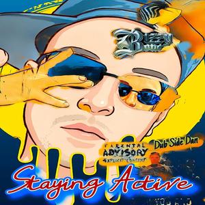 Staying Active (feat. Bizzy Bone) (Explicit)
