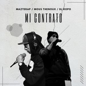 Mi contrato (feat. Mous Thenoux) (Explicit)
