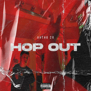 Hop Out (Explicit)