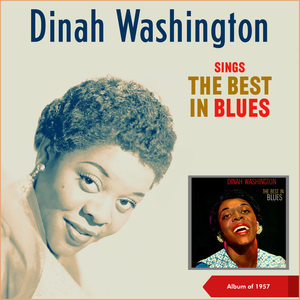 Dinah Washington Sings the Best in Blues (Abum of 1957)