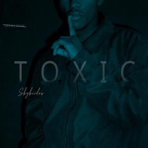 Toxic (Explicit)