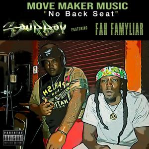 No Back Seat(feat. Fah Famyliar) (Explicit)
