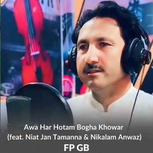 Awa Har Hotam Bogha Khowar