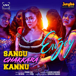 Sangu Chakkara Kannu