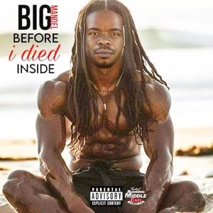 Before I Died Inside (Explicit)