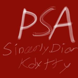 PSA (feat. kdxtty) (Explicit)