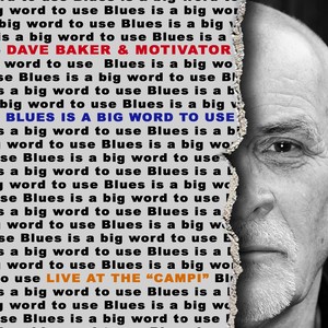 Blues Is a Big Word to Use (Live at the Campi)