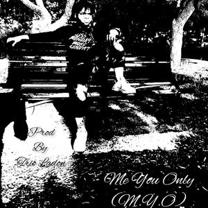 ME YOU ONLY (Explicit)