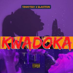 Kwadoka (Explicit)