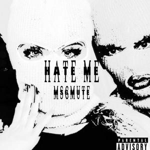 Hate Me (Explicit)