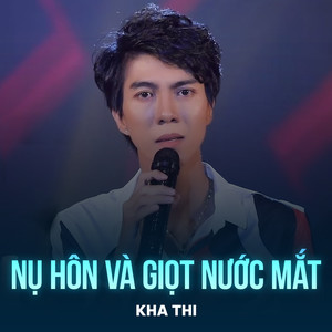 Nụ Hôn Và Giọt Nước Mắt (Disco)