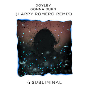 Gonna Burn (Harry Romero Remix)