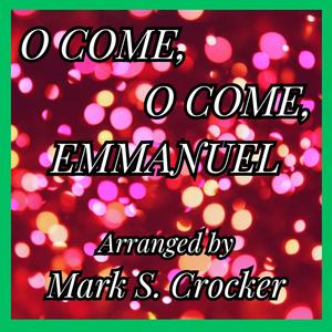 O Come, O Come, Emmanuel