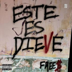 Este es Dieve (Explicit)