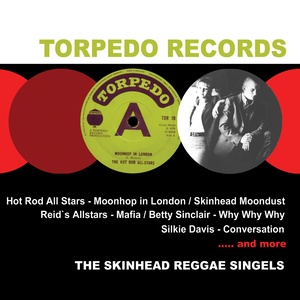 Torpedo Records - The Skinhead Reggae Singles