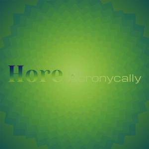 Hore Acronycally