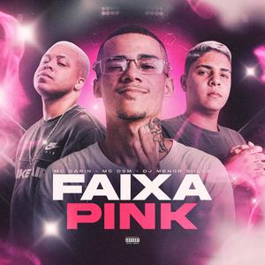 Faixa Pink (Explicit)