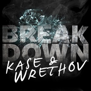 Break Down