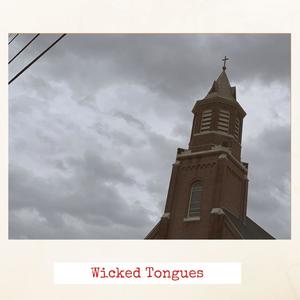 Wicked Tongues