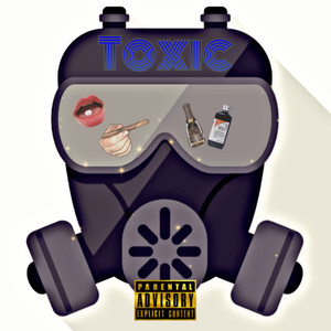 Toxic (Explicit)