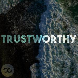 Trustworthy (feat. Leigh Anne Forsythe)