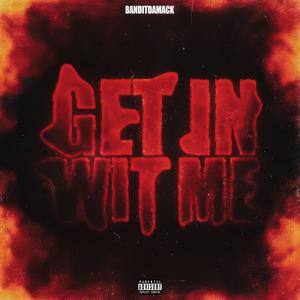 Get in wit me (Remix) [Explicit]