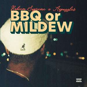 Bbq Or Mildew (Explicit)