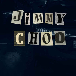 Jimmy Choo (Explicit)