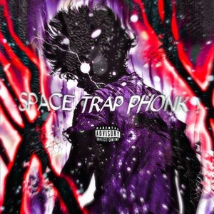 Space Trap Phonk (Explicit)