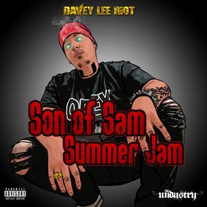 Son of Sam Summer Jam (Explicit)