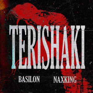 Terishaki (feat. Nax King) [Explicit]