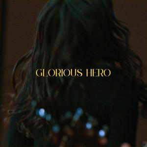 Glorious Hero (feat. Kaiden Roetter & Emma Terlizzi) [Live]