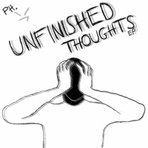 Unfinished Thoughts (Explicit)