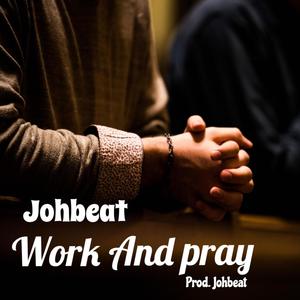 Work And Pray