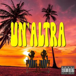 UN'ALTRA (feat. Geme) (Explicit)