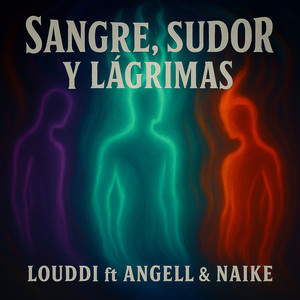 Sangre, Sudor y Lagrimas