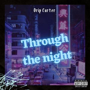 Through the night (Explicit)