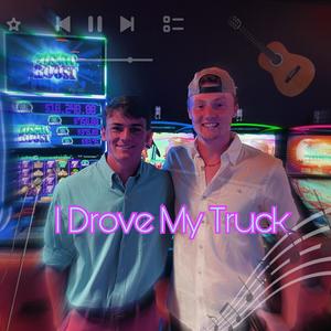 I Drove My Truck (feat. Sean Brennan)