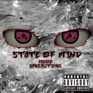 State Of Mind (feat. darealistikg) (Explicit)