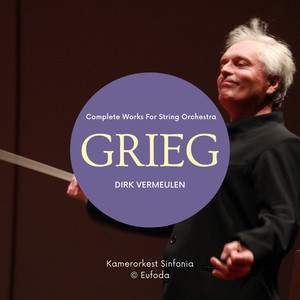 Grieg - Two Elegiac Melodies Op. 34 - Våren (Last Spring)
