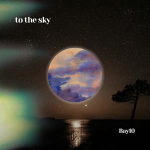 To The Sky