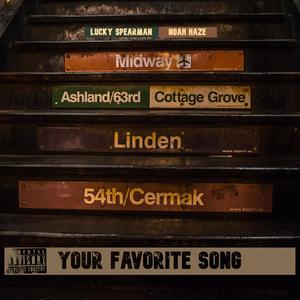 Your Favorite Song(feat. Noah Haze)