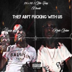 TAFWU(They Ain't ****ing With Us)(feat. Rondo Luciano & Diallo Ve) (Explicit)