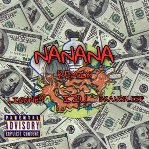 Nanana (Remix|Explicit)