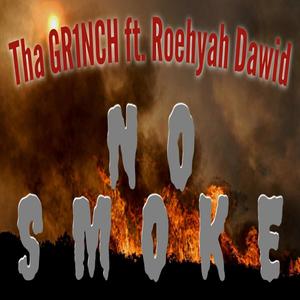 NO SMOKE (feat. Roehyah Dawid)