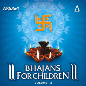 Bhajans For Children Vol – 2